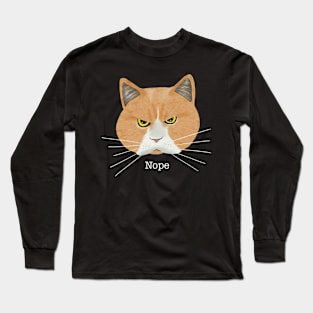 Nope Cat Long Sleeve T-Shirt